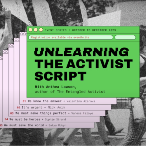 Unlearning the Activist Script